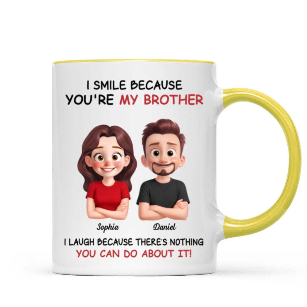 My Sister Brother Funny - Personalized Mug - Funny Gift For Sibling Brother Sister