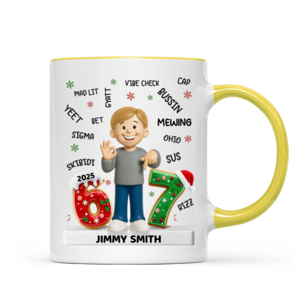 Teen Kid Custom Name Six Seven 3D Effect - Personalized Mug - 2025 Slang, Funny Teen Grandkid, Gen Alpha Christmas Gift