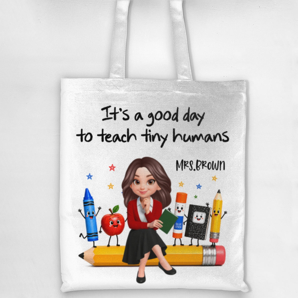 Funny Teacher Life It's A Good Day To Teach Tiny Humans - Personalized Tote Bag - Back To School Gift For Teacher