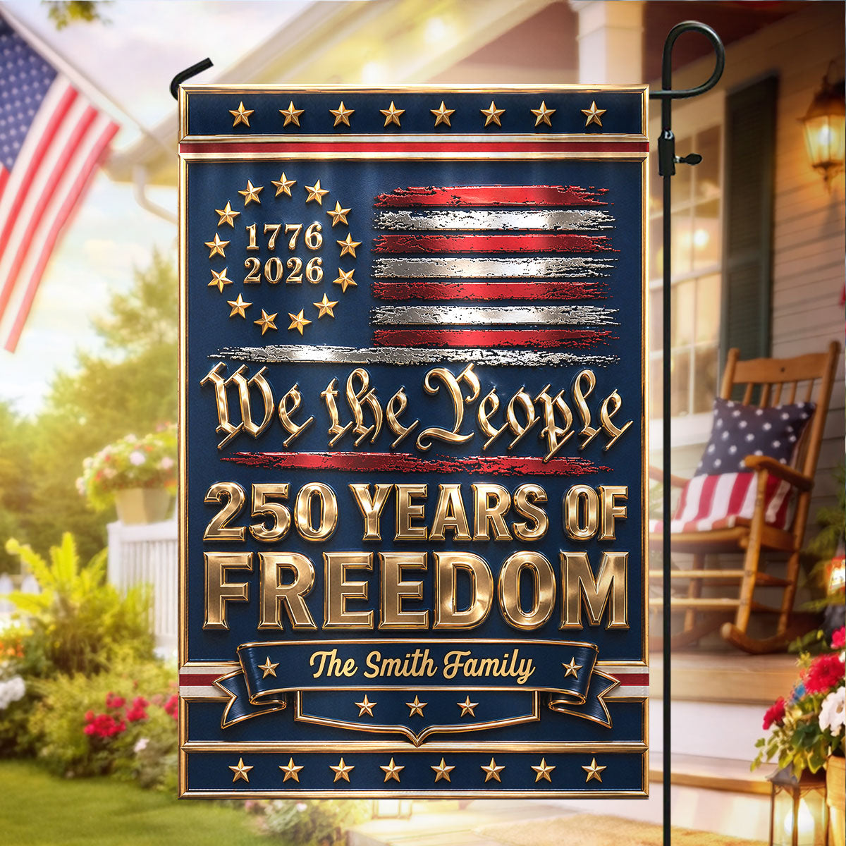 1776 - 2026 We The People 250 Years of Freedom - Personalized Garden Flag - 250th Anniversary America Patriotic, Family Decoration