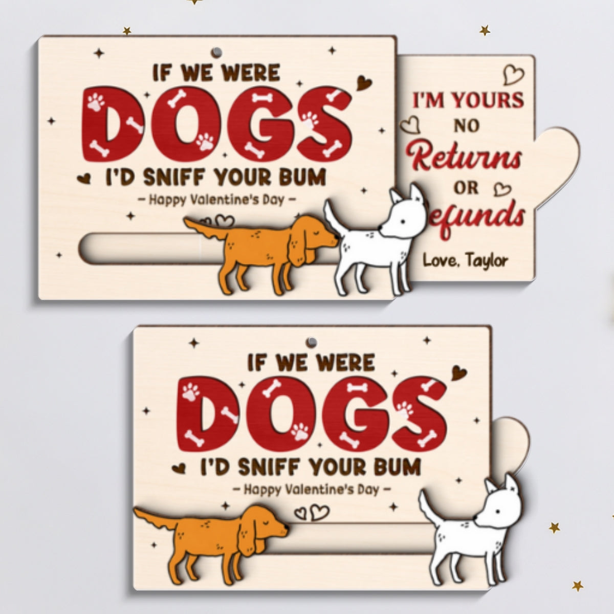 If We Were Dogs I'd Sniff You Bum Funny Couple - Personalized Wooden Slider Ornament - Valentine's Day Gift For Him, For Her