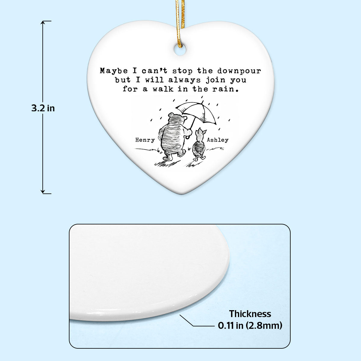 Maybe I Can't Stop the Downpour - Personalized Ceramic Ornament - Sentimental Christmas Gift for Best Friends, Sisters, Family