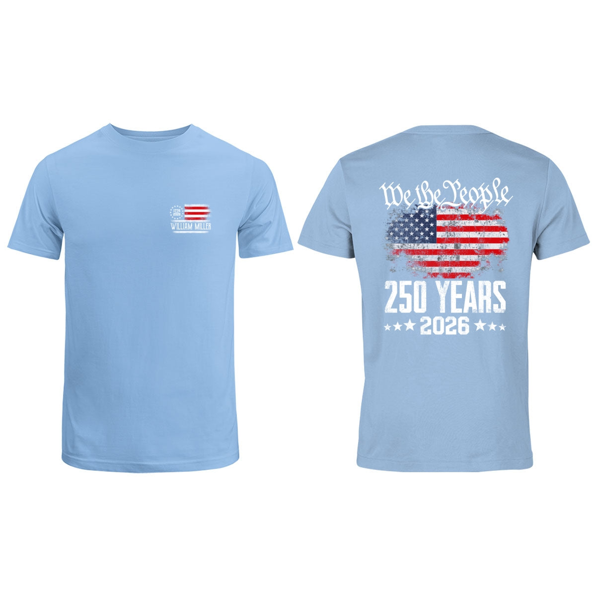 We The People Custom Name - Personalized Shirt - United States 250th Anniversary USA Patriotic