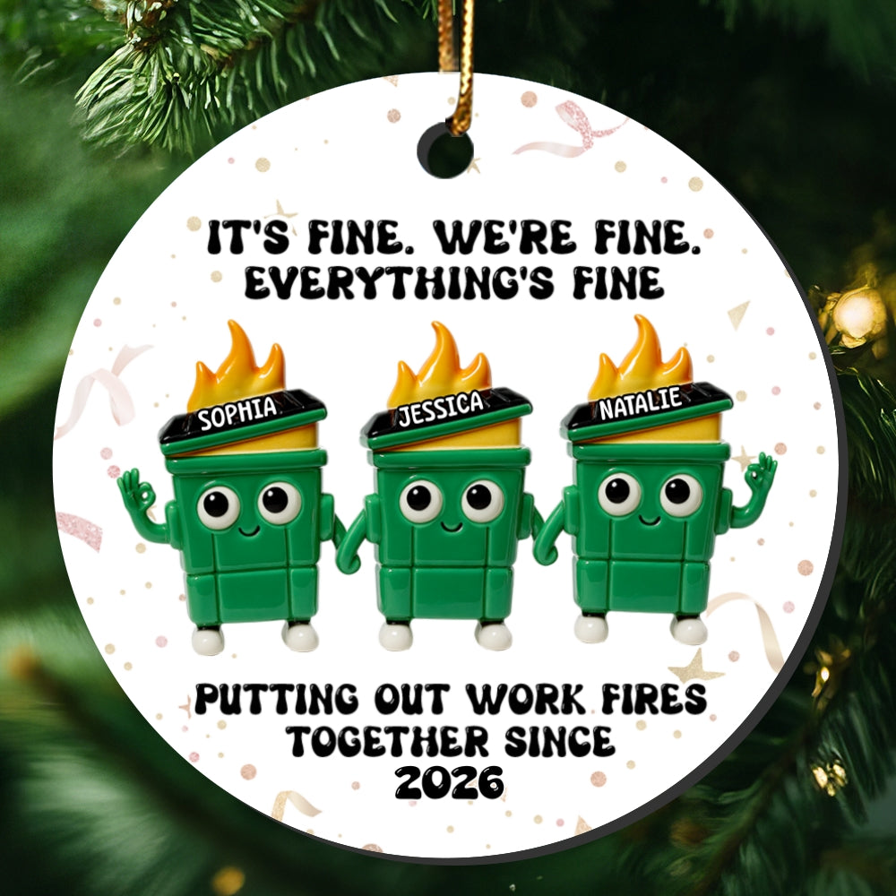 Putting Out Work Fires Together Work Bestie 3D Effect Dumpster Fires - Personalized Ceramic Ornament - Funny Gift For Colleagues