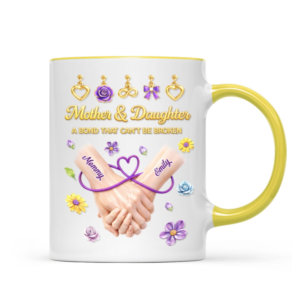 Mother And Daughter A Bond That Can't Be Broken - Personalized Mug - Heartfelt Gift For Mom