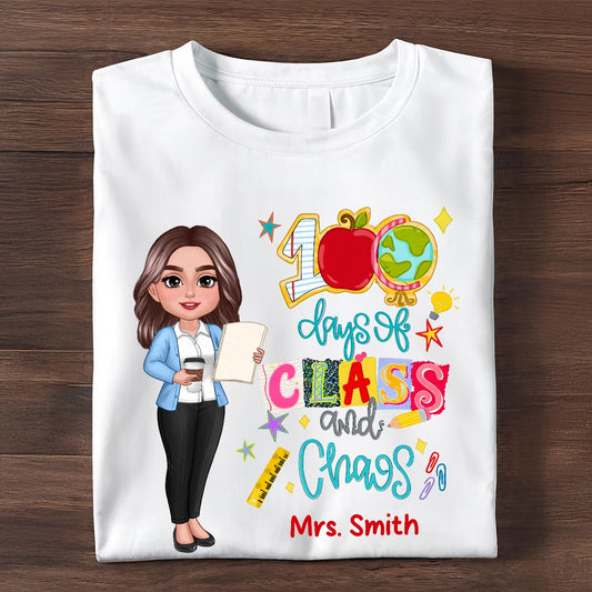 100 Days Of Class & Chaos Teacher - Personalized Shirt - 100 Days Of School Celebration