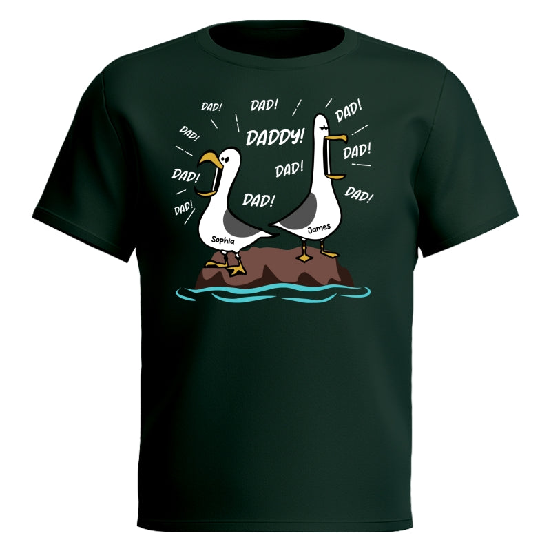 Seagull Dad! Dad! Dad! Custom Kid Name - Personalized Shirt - Funny Father's Day Gift For Dad, Husband