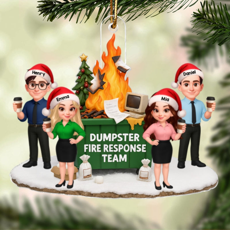 Dumpster on Fire Response Team - Personalized Acrylic Ornament - Funny Christmas Gift for Coworkers, Employees, Work Besties