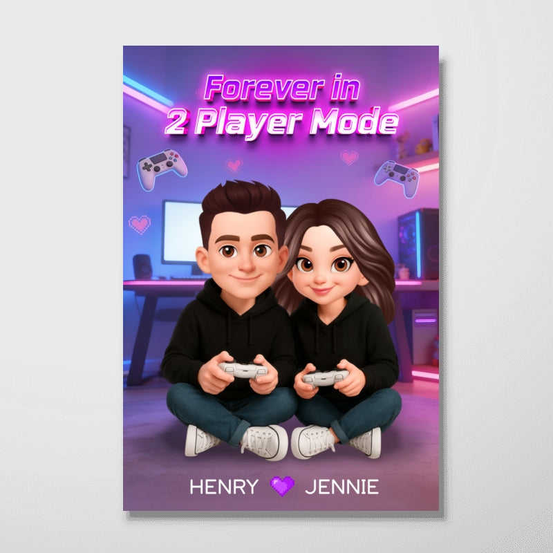 Forever In 2 Player Mode Gaming Couple - Personalized Poster - Heartfelt Valentine, Anniversary Gift For Gamers, For Him, For Her