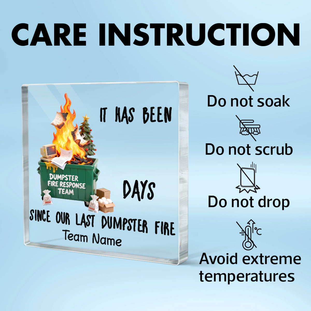 Days Since Last Dumpster Fire - Personalized Acrylic Block Plaque - Desk Décor, Gifts for Coworkers, Boss
