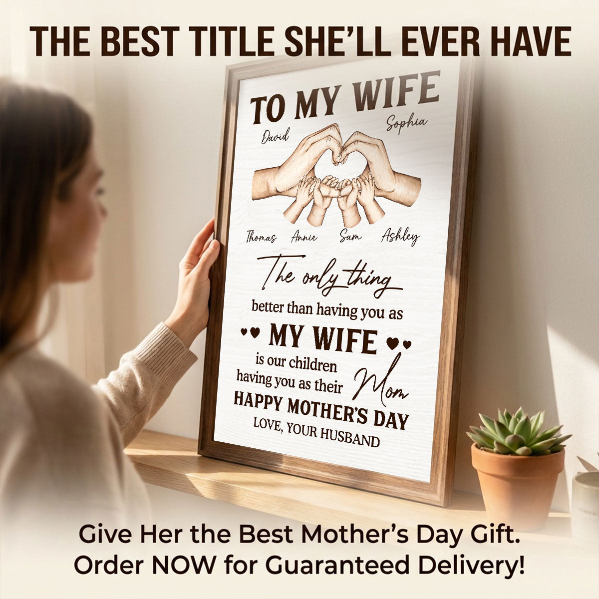 Family Heart Hands The Only Thing Better Than Having You As My Wife - Personalized Poster - Mother's Day Gift For Wife