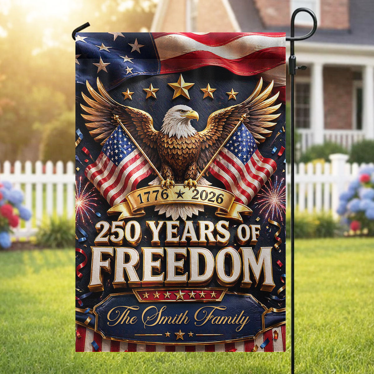Proud 250th Anniversary America Patriotic - Personalized Garden Flag - 250 Years of Freedom, Family Decoration
