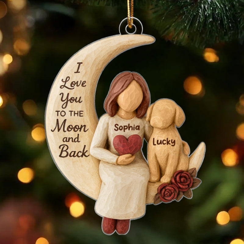Woman and Dog Love to the Moon - Personalized Acrylic Ornament - Heartfelt Christmas Gift for Dog Mom, Pet Memorial Keepsake