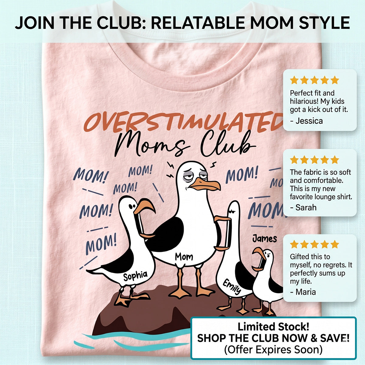 Overstimulated Moms Club Seagull Mom Mom Mom - Personalized Shirt - Funny Mother's Day Gift For Mom