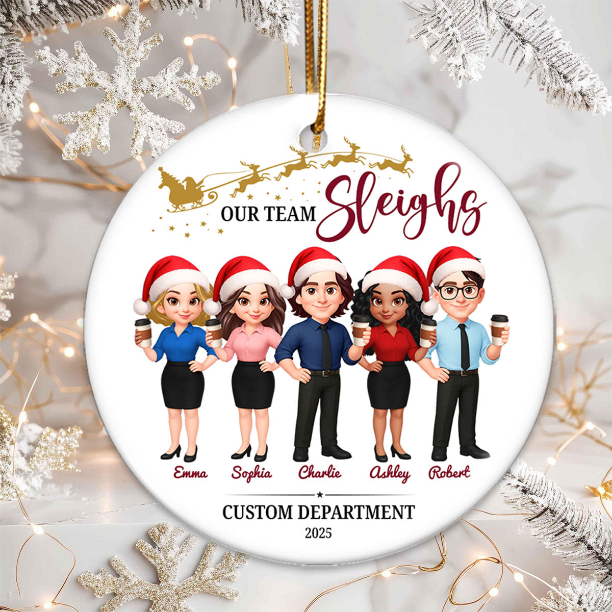 Our Team Sleighs - Personalized Ceramic Ornament - Funny Gift For Work Besties, Colleagues