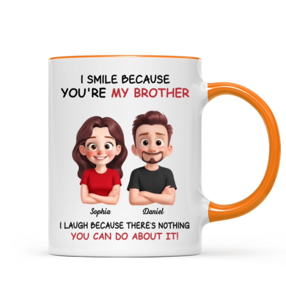 My Sister Brother Funny - Personalized Mug - Funny Gift For Sibling Brother Sister