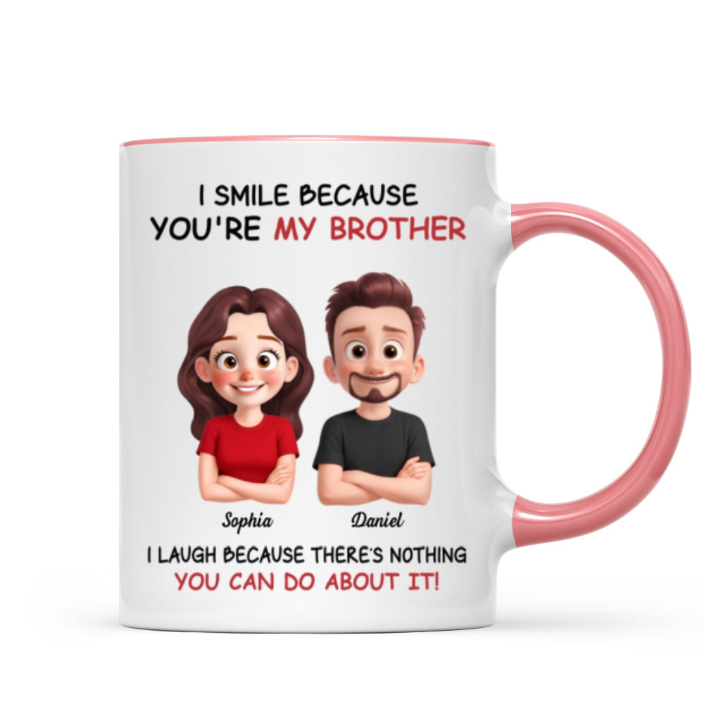 My Sister Brother Funny - Personalized Mug - Funny Gift For Sibling Brother Sister