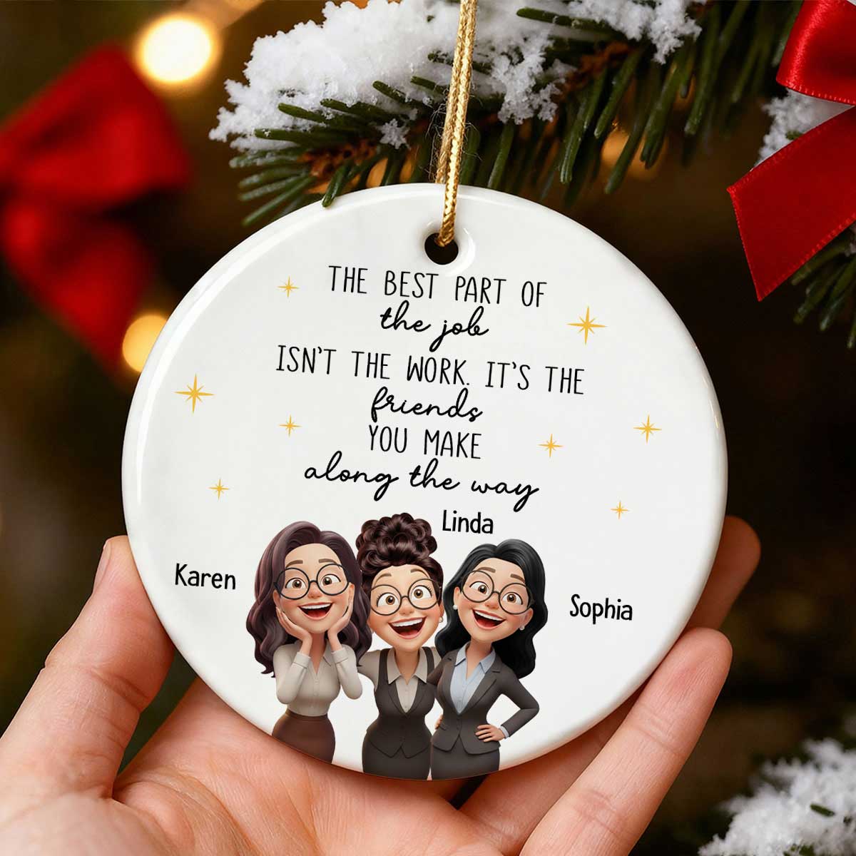 The Best Part of the Job is the Friends You Make - Personalized Ceramic Ornament - Christmas Gift for Work Besties