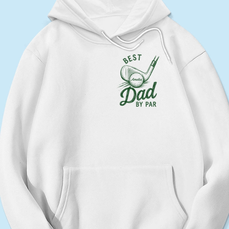 Best Dad By Par Golf Lover - Personalized Shirt - Father's Day Gift for Dad, Husband