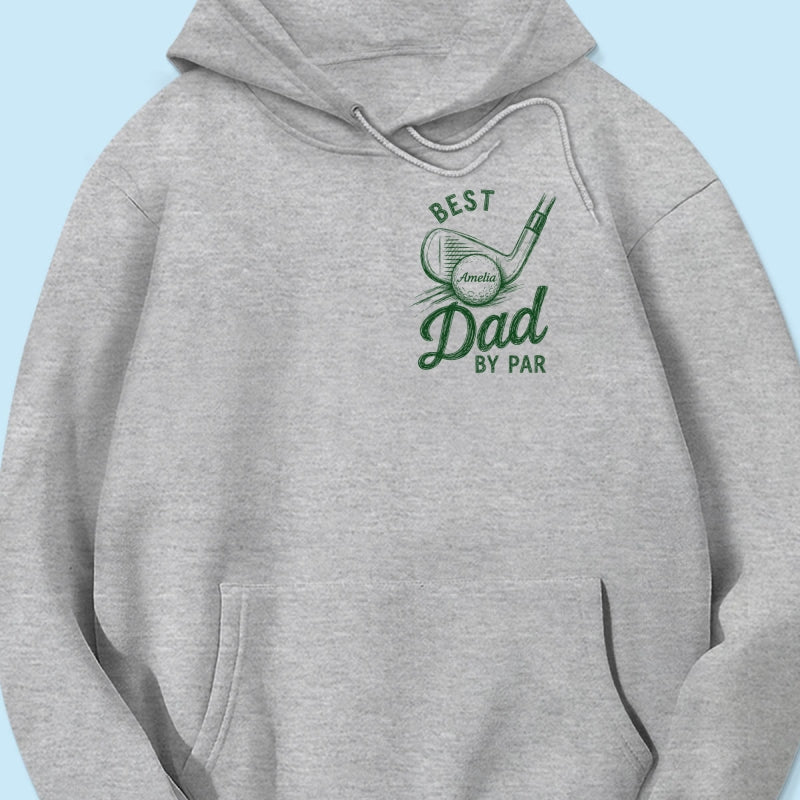 Best Dad By Par Golf Lover - Personalized Shirt - Father's Day Gift for Dad, Husband