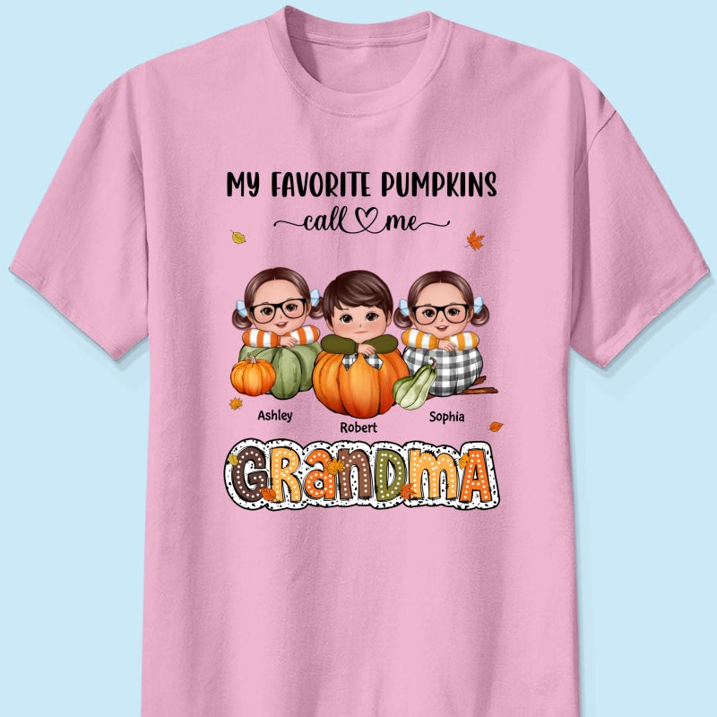 My Favorite Pumpkins Call Me Grandma Fall Season Personalized Shirt