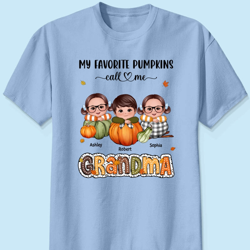 My Favorite Pumpkins Call Me Grandma Fall Season Personalized Shirt