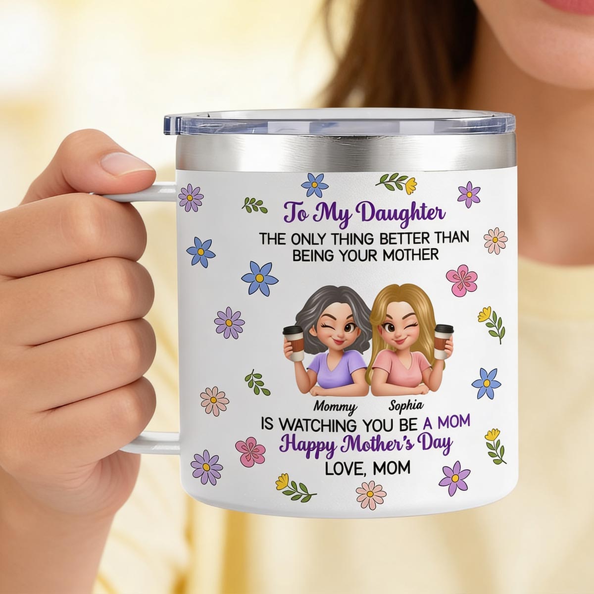 To My Daughter Floral 2D Flat - Personalized Tumbler With Handle - Heartfelt Mother's Day Gift For Daughter
