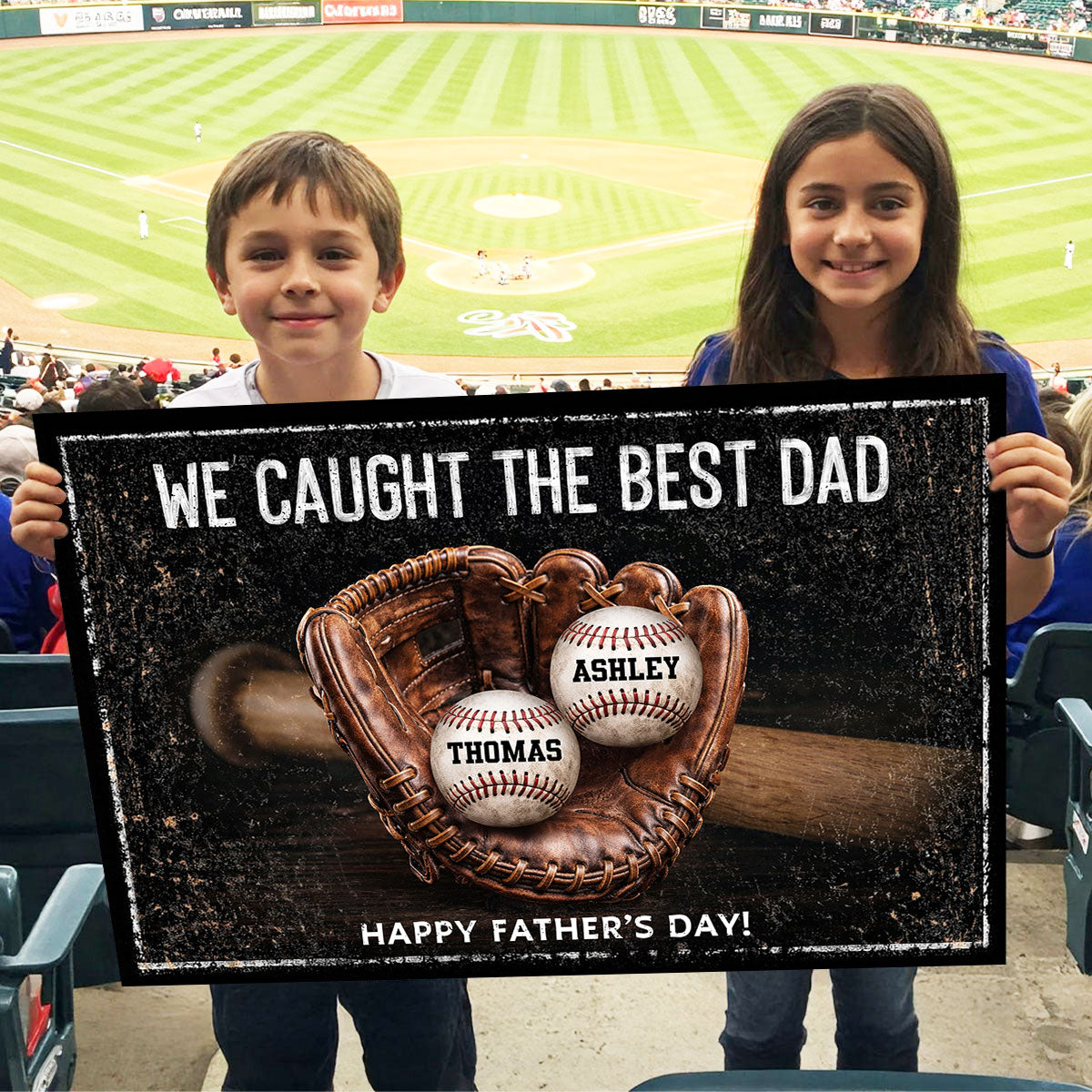 We Caught The Best Dad - Personalized Poster - Heartfelt Father's Day Gift for Dad, Husband