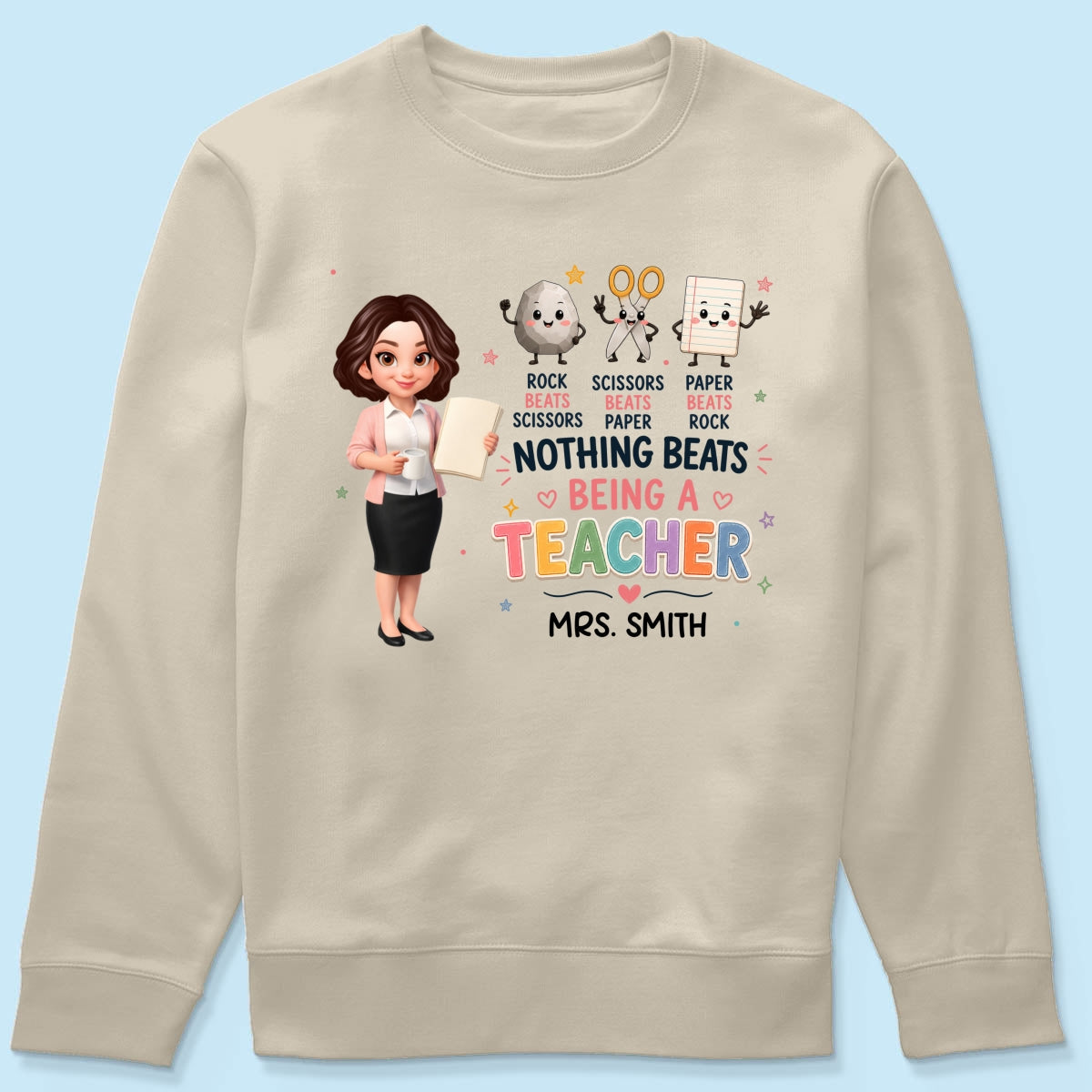 Rock Paper Scissors Nothing Beats Teacher - Personalized Shirt