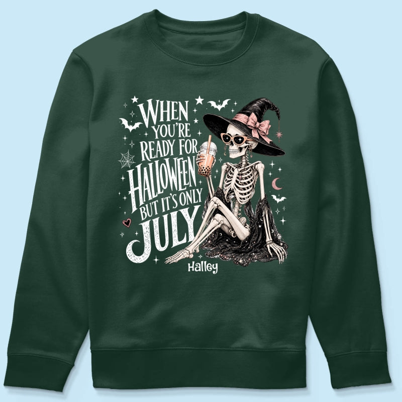 Halloween In July Skeleton Witch - Personalized Shirt - Halloween Gift