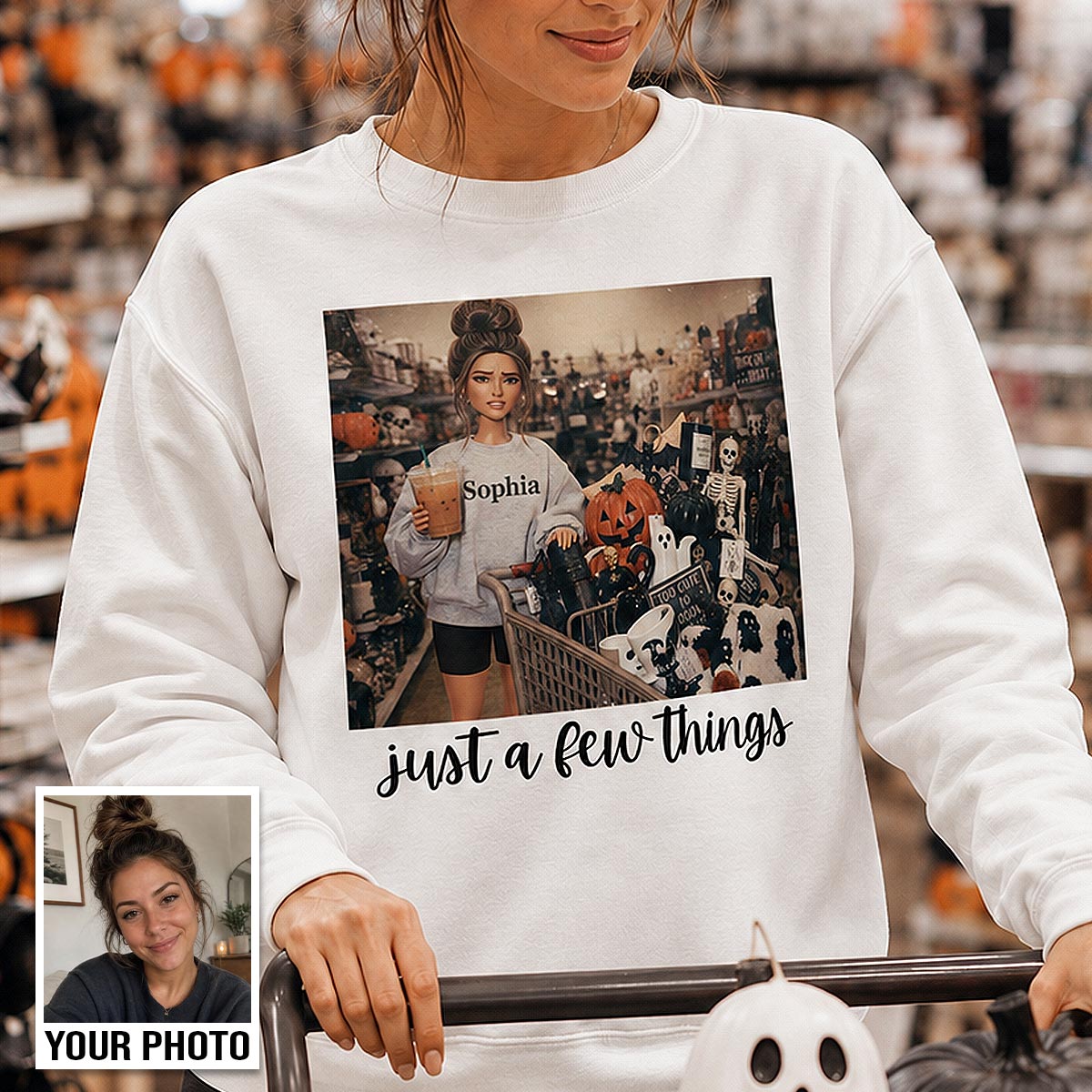 Halloween Just A Few Things Custom Portrait From Photo - Personalized Shirt - Funny Halloween Shirt