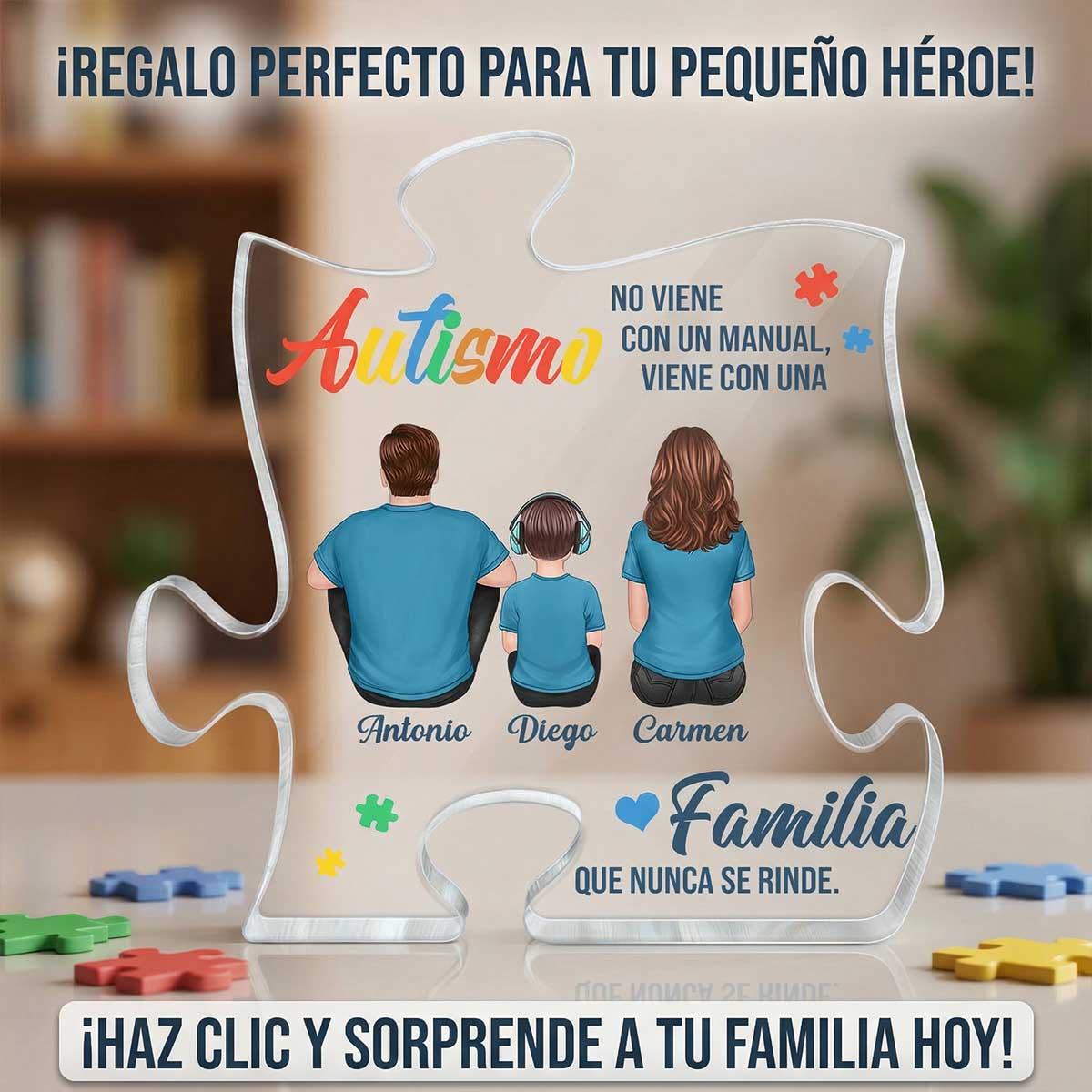 Autismo Viene Con Una Familia Que Nunca Se Rinde - Personalized Acrylic Block Plaque - Spanish Version