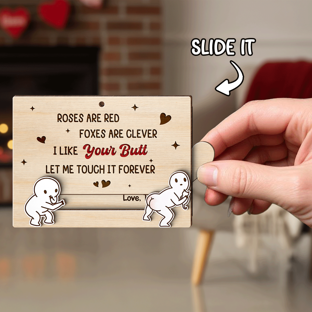 I Like Your Butt Funny Inappropriate Couple - Personalized Wooden Slider Ornament - Valentine's Day Gift For Him, For Her