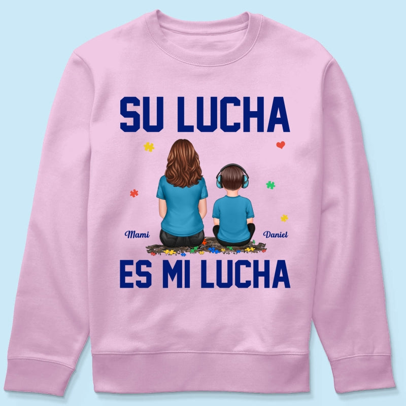 Su Lucha As Mi Lucha His Fight Is My Fight - Personalized Shirt - Spanish Version Autism Awareness Shirt