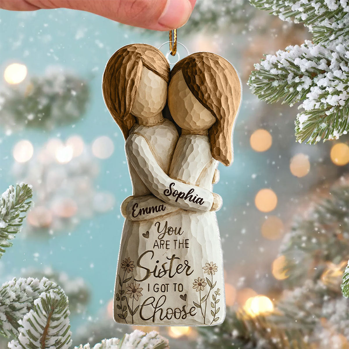 You Are The Sister I Got To Choose Faux Wood - Personalized Acrylic Ornament - Heartwarming Christmas Gift For Sisters