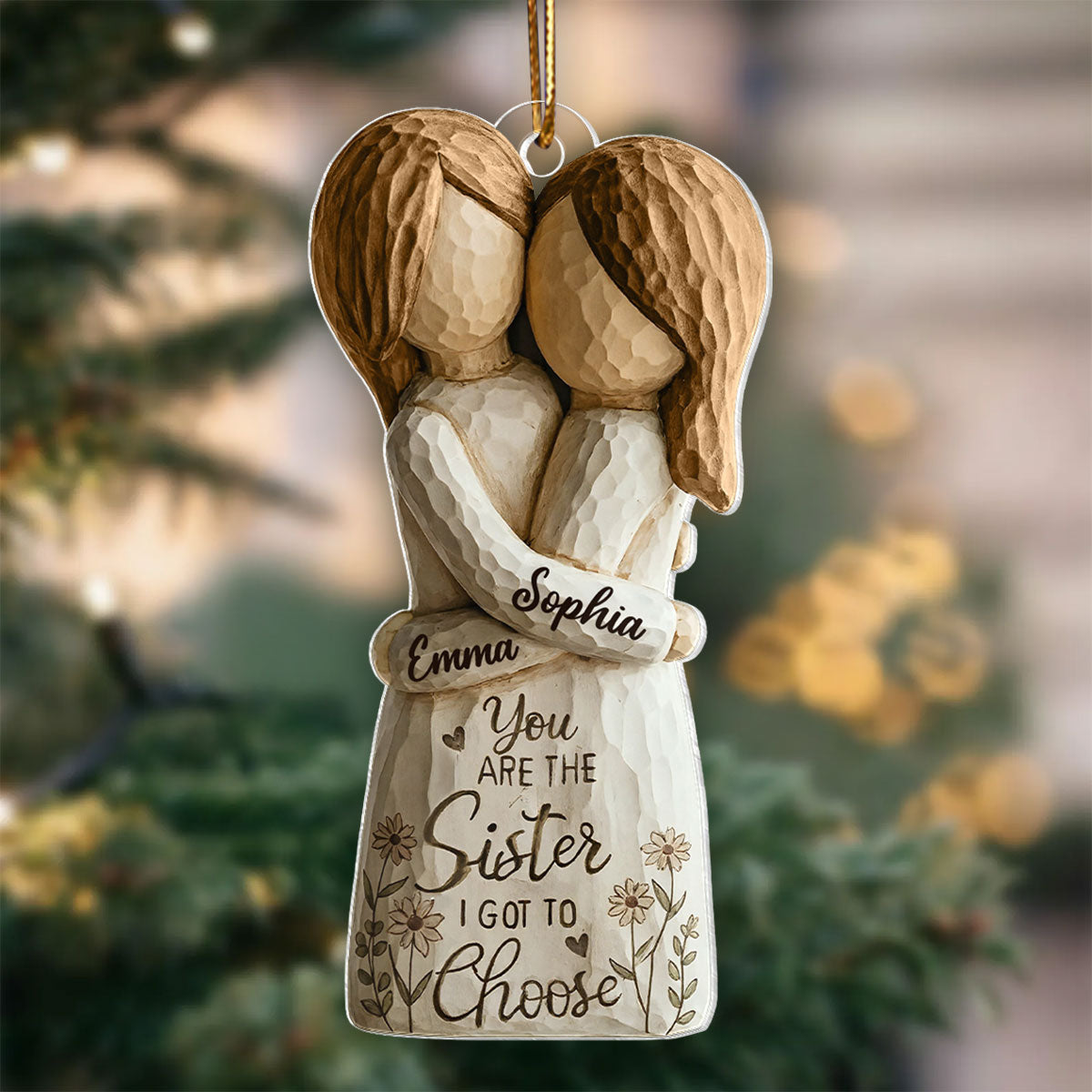 You Are The Sister I Got To Choose Faux Wood - Personalized Acrylic Ornament - Heartwarming Christmas Gift For Sisters
