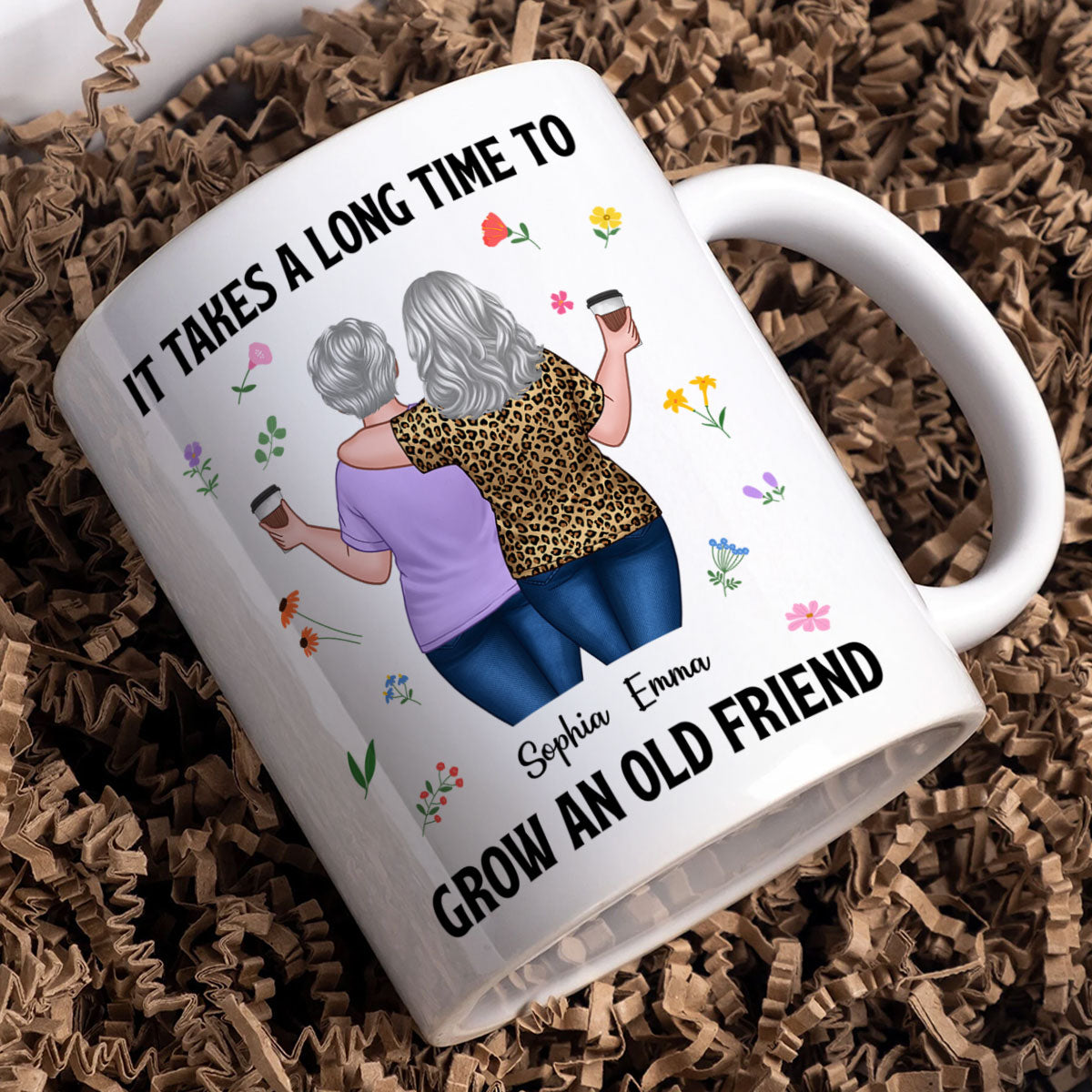 Back View Besties Walking It Takes A Long Time To Grow An Old Friend Floral Personalized Mug, Gift For Best Friends, BFF