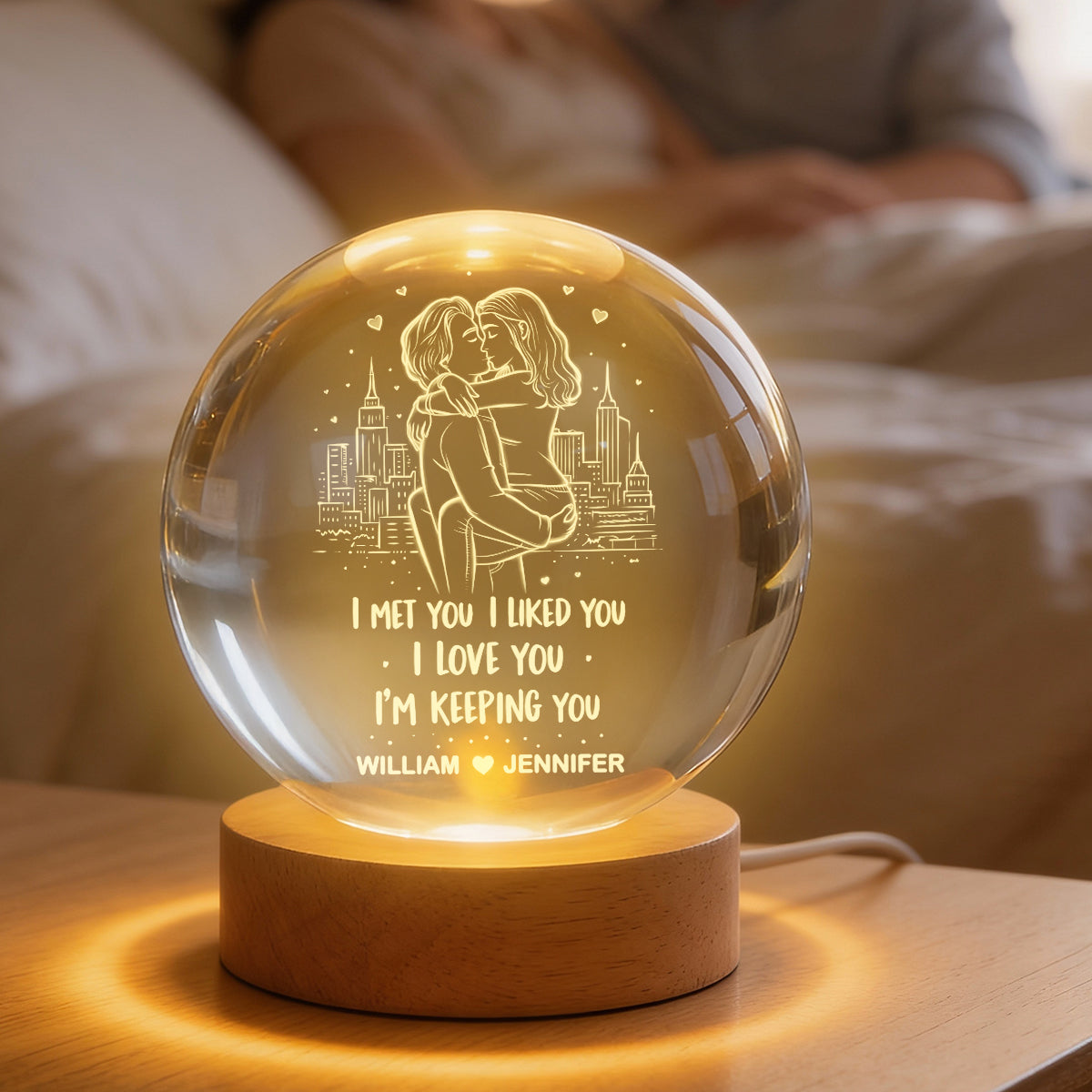 I Met You I Liked You I'm Keeping You - Personalized Crystal Ball LED Night Light - Heartfelt Valentine's Day Gift for Her, for Him