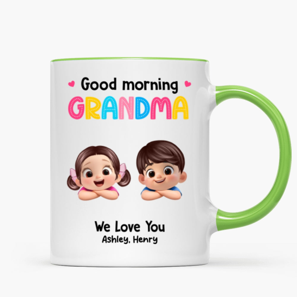 Good Morning Grandma Mom We Love You - Personalized Mug - Heartfelt Mother's Day Gift for Grandma, Mom