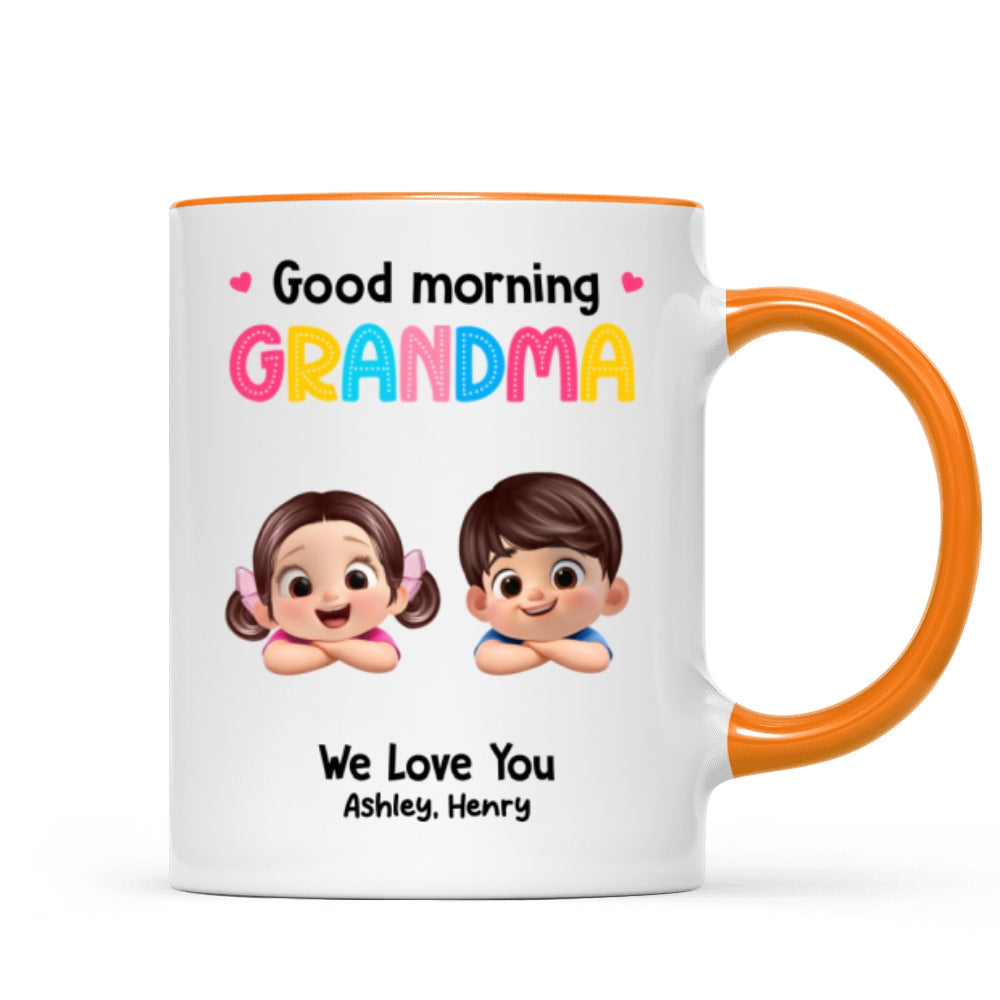 Good Morning Grandma Mom We Love You - Personalized Mug - Heartfelt Mother's Day Gift for Grandma, Mom
