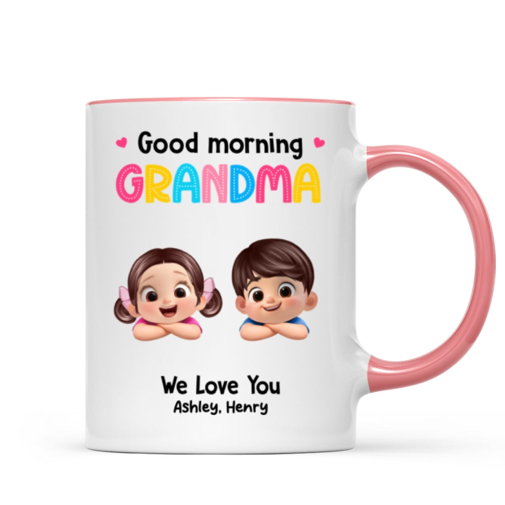Good Morning Grandma Mom We Love You - Personalized Mug - Heartfelt Mother's Day Gift for Grandma, Mom