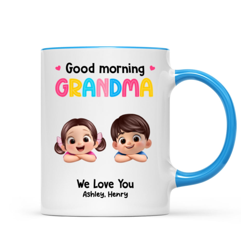 Good Morning Grandma Mom We Love You - Personalized Mug - Heartfelt Mother's Day Gift for Grandma, Mom