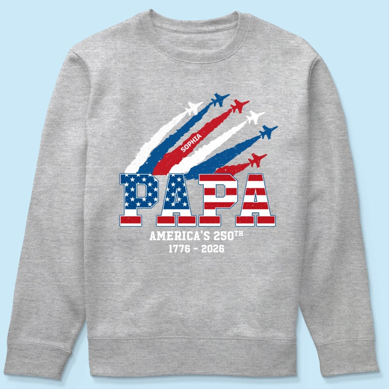 Proud Dad Grandpa Grandma Nation Flag American 250th Anniversary - Personalized Shirt - Matching Patriotic Shirt For Grandpa, Grandma, 250 Years Of Freedom Celebration