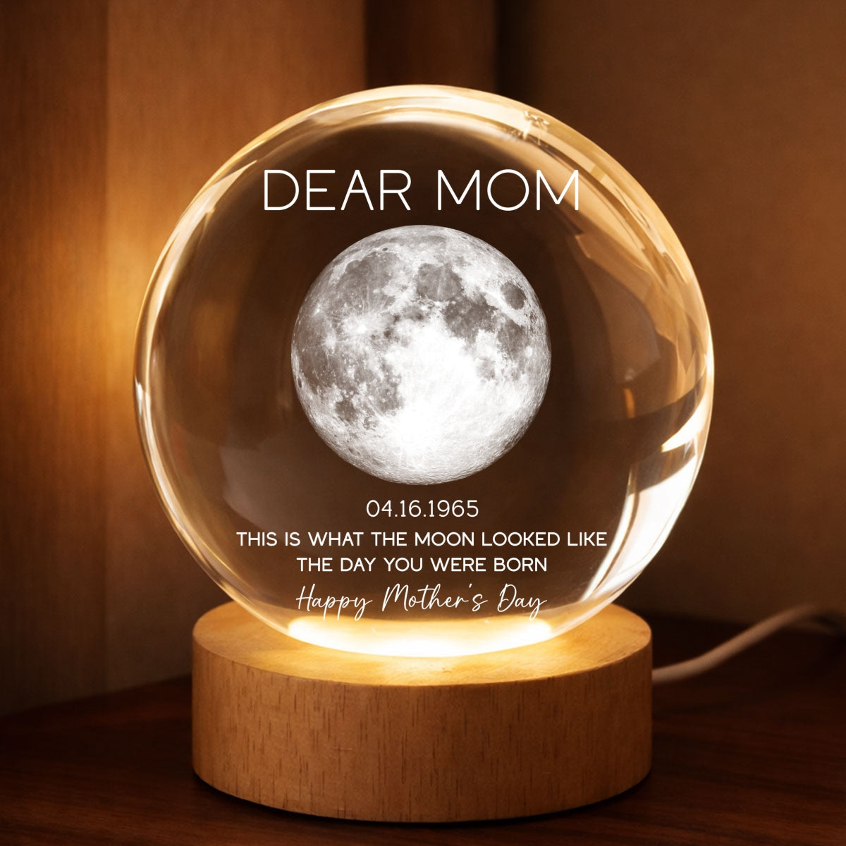 Dear Mom The Day You Were Born Custom Birth Moon Phase - Personalized Crystal Ball LED Night Light - Mother's Day Gift For Mom