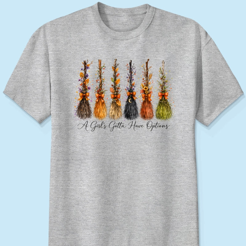 A Girl Gotta Have Options - Shirt - Retro Halloween For Girls