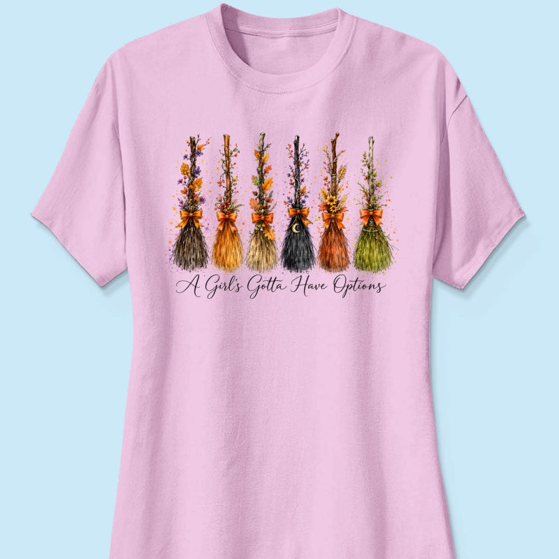 A Girl Gotta Have Options - Shirt - Retro Halloween For Girls