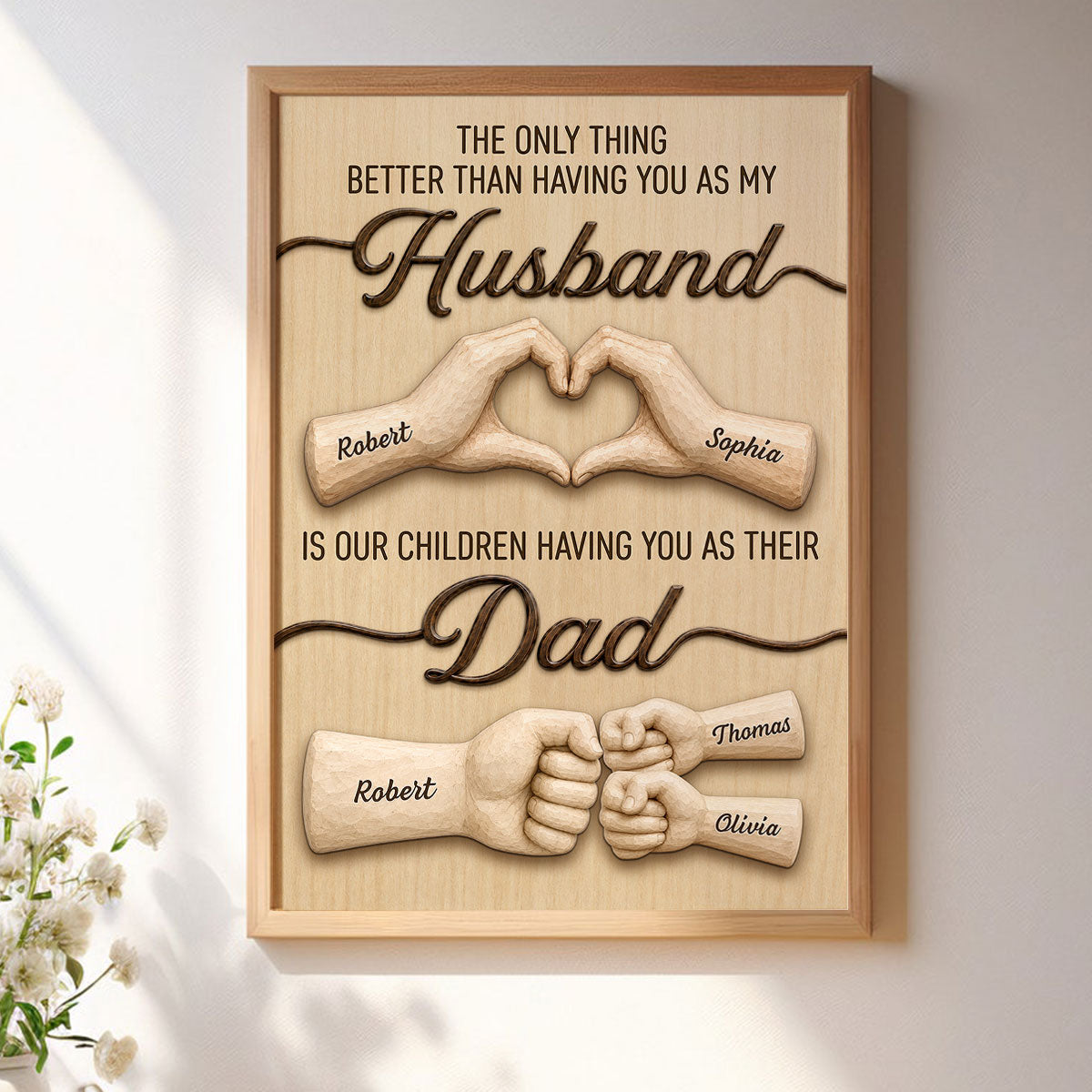 Sentimental Rustic The Only Thing Better Than Having You As Husband - Personalized Poster - Father's Day Gift For Husband, Dad