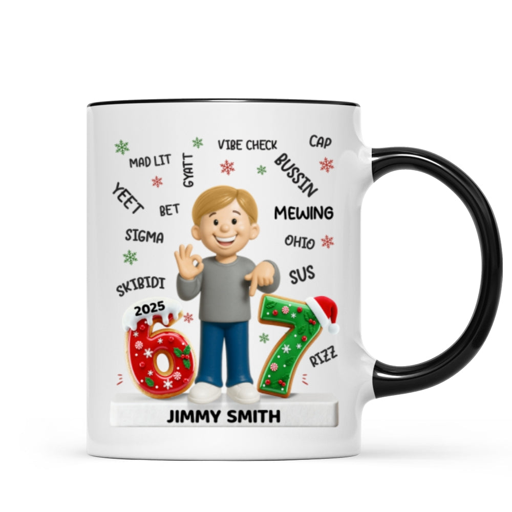 Teen Kid Custom Name Six Seven 3D Effect - Personalized Mug - 2025 Slang, Funny Teen Grandkid, Gen Alpha Christmas Gift