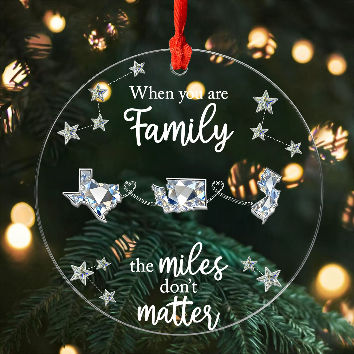 Long Distance When You Are Family Miles Don't Matter - Personalized Acrylic Ornament