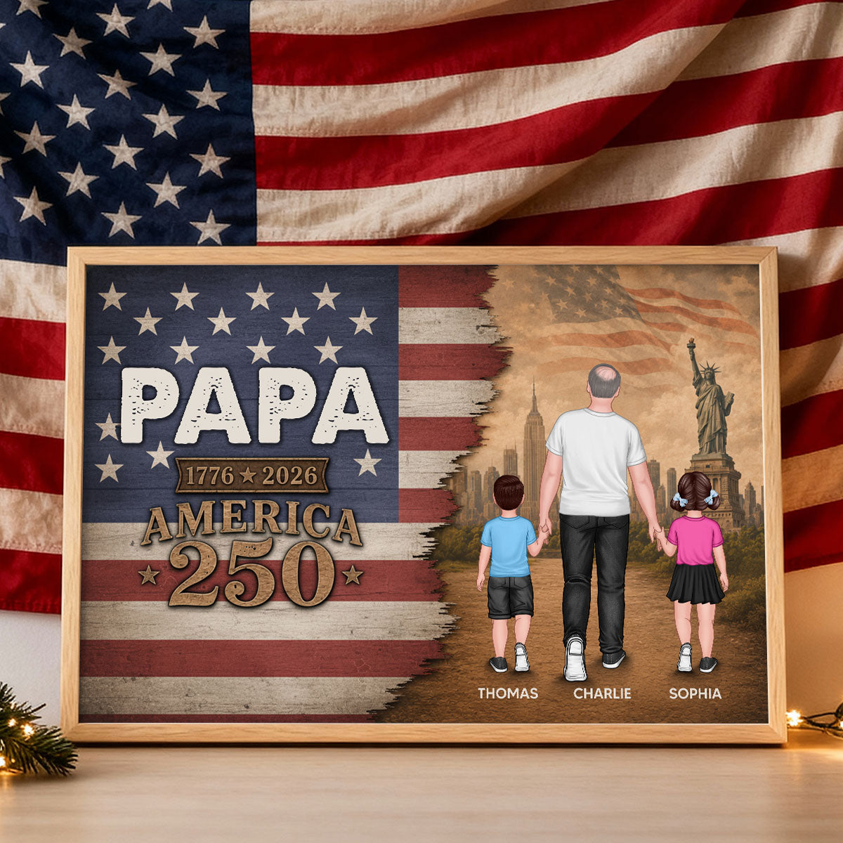 Papa Nation Flag America 250th Anniversary - Personalized Poster - 250 Years Of Freedom Celebration - Father's Day Gift For Husbands, Dads, Grandpas